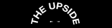 THE UPSIDE