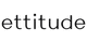 Ettitude