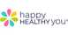 Happy Healthy You